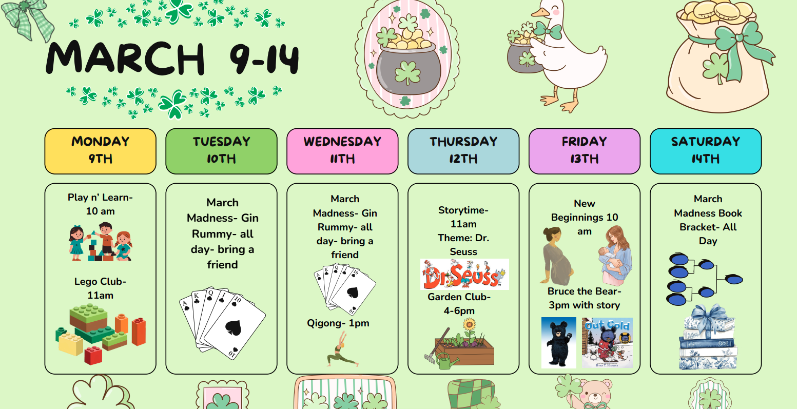 Weekly Library Events Calendar March 9th through March 14th 